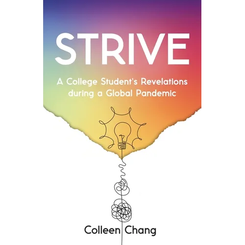 Strive: A College Student's Revelations During a Global Pandemic