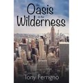 An Oasis in the Wilderness