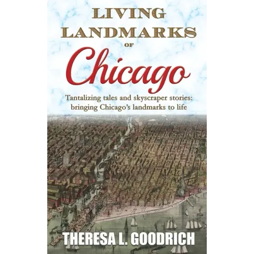 Living Landmarks of Chicago