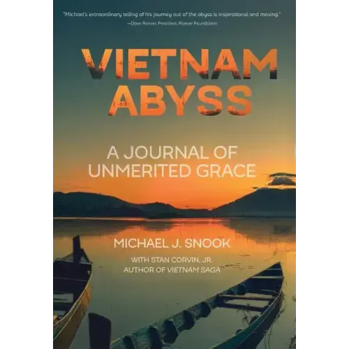 Vietnam Abyss: A Journal of Unmerited Grace