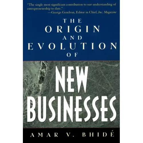 The Origin and Evolution of New Businesses