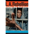 L.A. Rebellion: Creating a New Black Cinema