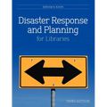 Disaster Response and Planning for Libraries
