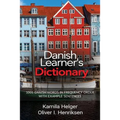 Danish Learner's Dictionary: 1001 Danish Words in Frequency Order with Example Sentences