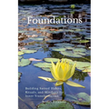 Foundations: Building Sacred Habits, Rituals, and Mindsets for Inner Transformation
