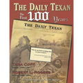 The Daily Texan: The First 100 Years