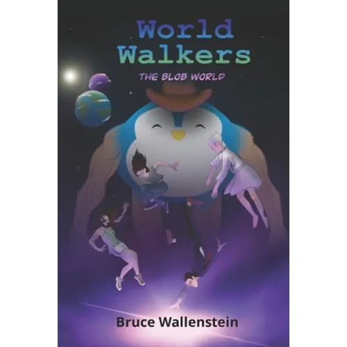 World Walkers: The Blob World