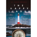 The Happy Leader: Relatable stories of influence and hope.