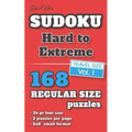 David Karn Sudoku - Hard to Extreme Vol 1: 168 Puzzles, Travel Size, Regular Print, 24 pt font size, 2 puzzles per page