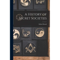 A History of Secret Societies