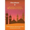 Arabian Nights & Arabian Nights: Traditional tales from a thousand and one nights, Contemporary tales for adults