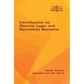 Introduction to Deontic Logic and Normative Systems