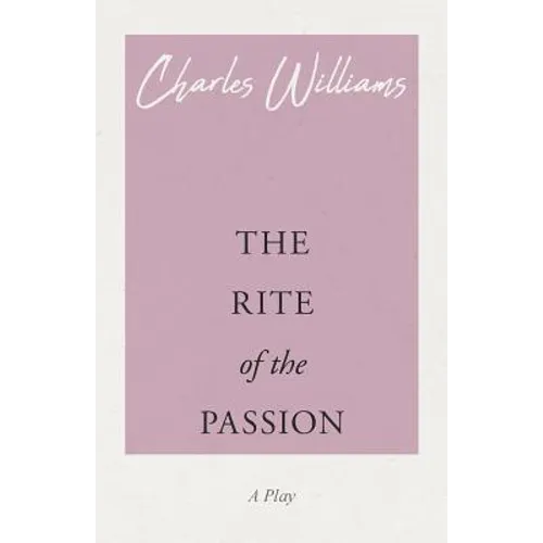 The Rite of the Passion