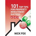 101 Top Tips for Property Investment Success