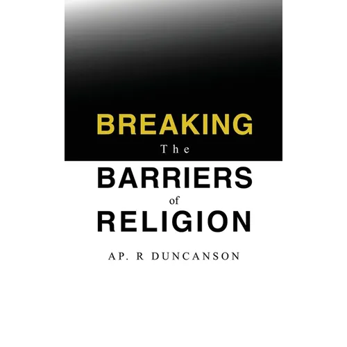 Breaking the Barriers of Religion