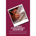 Student Ethnography Handbook: Using Ethnography to Explore Culture in the Natural and Built Environments