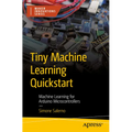 Tiny Machine Learning QuickStart: Machine Learning for Arduino Microcontrollers