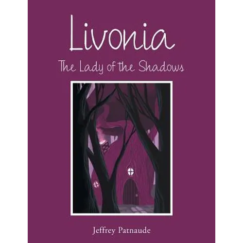Livonia: The Lady of the Shadows