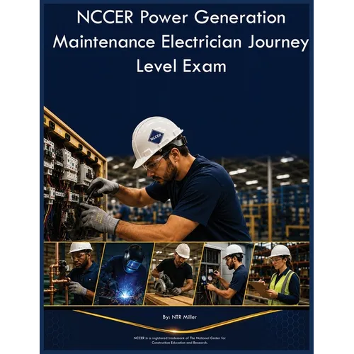 NCCER Power Generation Maintenance Electrician Journey Level Exam