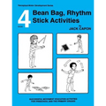 Bean Bag, Rhythm Stick Activities: Book 4