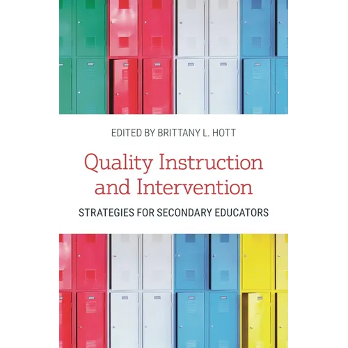 Quality Instruction and Intervention Strategies for Secondary Educators