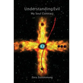 Understanding Evil: My Soul Contract