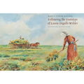 Following the Footsteps of Laura Ingalls Wilder: An Editor's Reflections