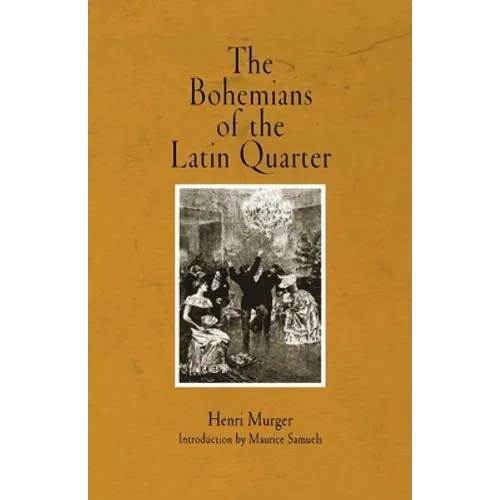 The Bohemians of the Latin Quarter