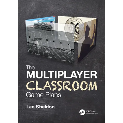 The Multiplayer Classroom: Game Plans