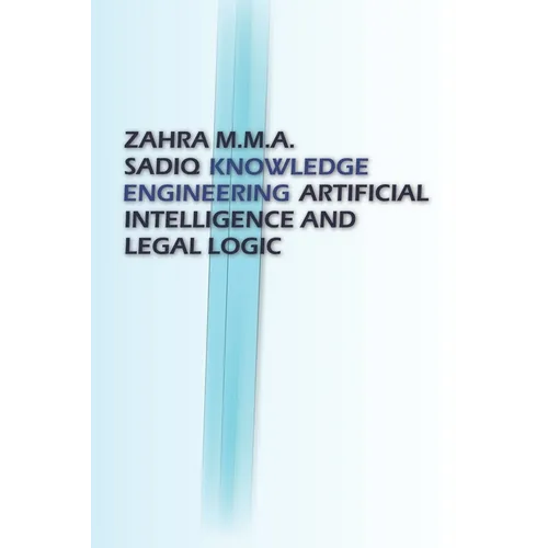 Knowledge Engineering: Artificial Intelligence and Legal Logic