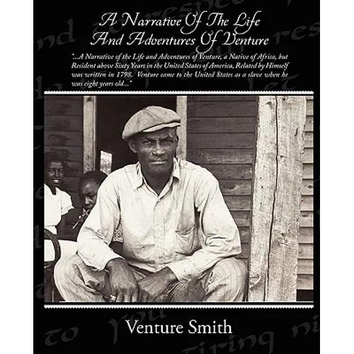 A Narrative Of The Life And Adventures Of Venture