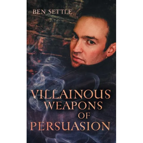 Villainous Weapons of Persuasion