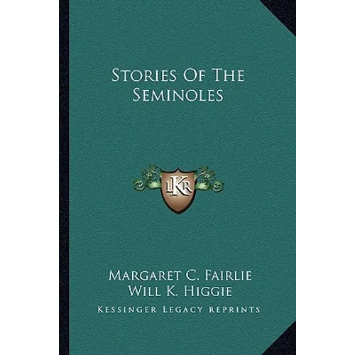Stories Of The Seminoles
