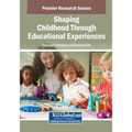 Shaping Childhood Through Educational Experiences