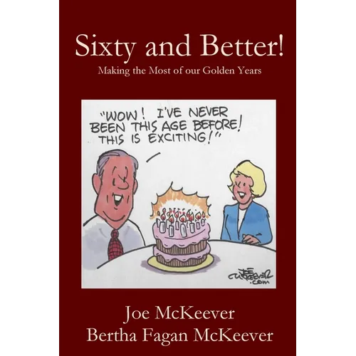 Sixty and Better