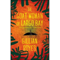 Goat Woman of Largo Bay