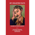 My Collected Plays: (Vol. 1)