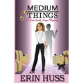 Medium Things