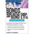 All about Bonds, Bond Mutual Funds, and Bond ETFs
