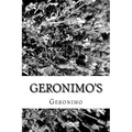 Geronimo's: Story of His Life