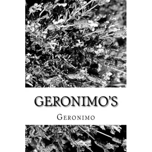 Geronimo's: Story of His Life