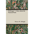 Oh Ranger! - A Story about the National Parks
