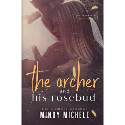 The Archer and His Rosebud: (A standalone single parents romance)
