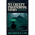 My Creepy Paranormal Story