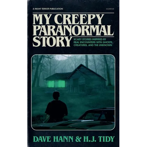 My Creepy Paranormal Story