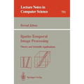 Spatio-Temporal Image Processing: Theory and Scientific Applications