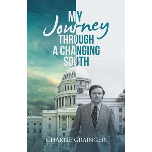 My Journey Through a Changing South