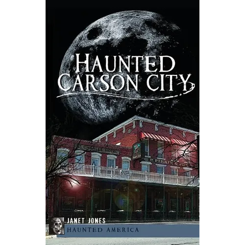 Haunted Carson City