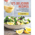 175 Delicious Recipes: The Complete Guide to Homemade Salad Dressings and Vinaigrettes