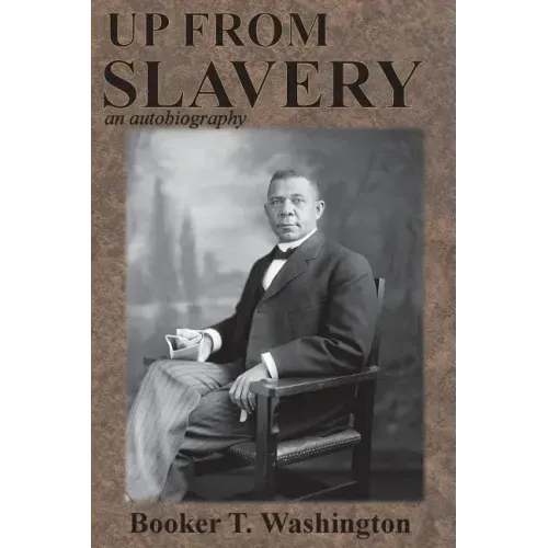 Up from Slavery: an autobiography
